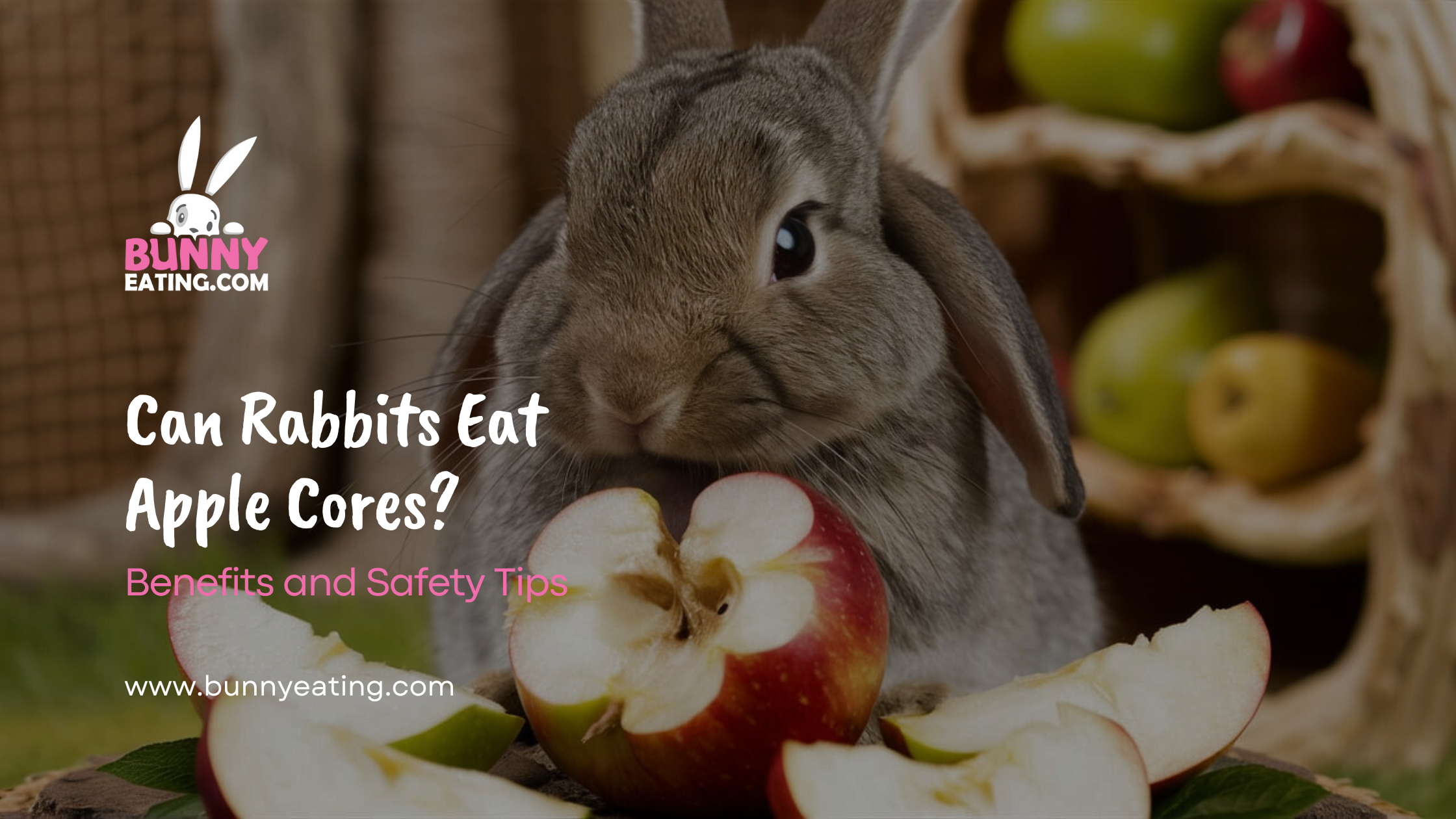 Can Rabbits Eat Apple Cores?